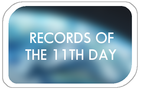 RECORDS OF THE 11TH DAY